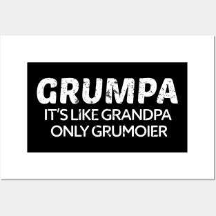 Grumpa It's Like Grandpa Only Grumpier Father's Day Gift Ideas Fathers Day Shirt 2020 For Grandpa Papa Daddy Dad Posters and Art